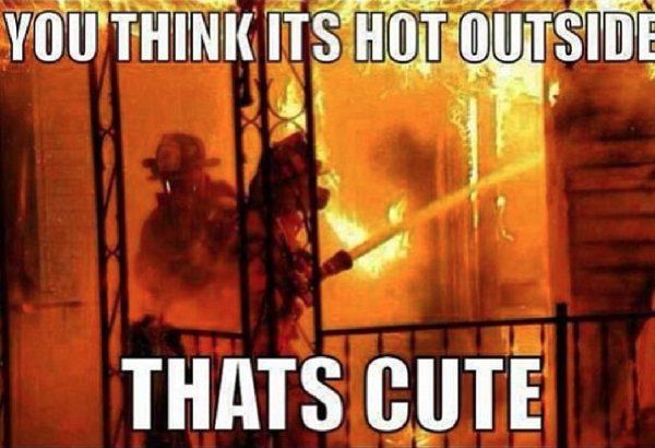 Fire Memes Every Firefighter Can Laugh A 30 Pics Funnyfoto Page 13